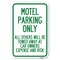 Signmission Motel Parking Only All Others Towed Heavy-Gauge Aluminum Sign, 12" x 18", A-1218-23870 A-1218-23870 - alternate 1